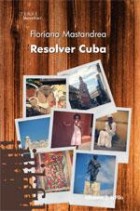 Floriana Mastandrea - Resolver Cuba - Speciale Nuove Voci