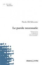 Paolo Di Silvestre - Le parole necessarie - Speciale Nuove Voci