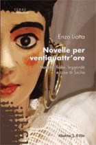 Enzo Liotta - Novelle per ventiquattro ore - Speciale Nuove Voci